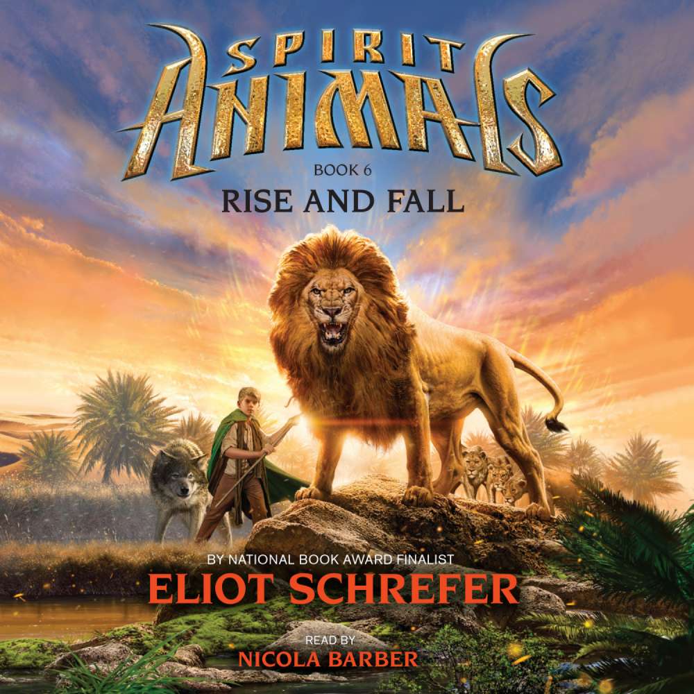 Cover von Eliot Schrefer - Spirit Animals 6 - Rise and Fall