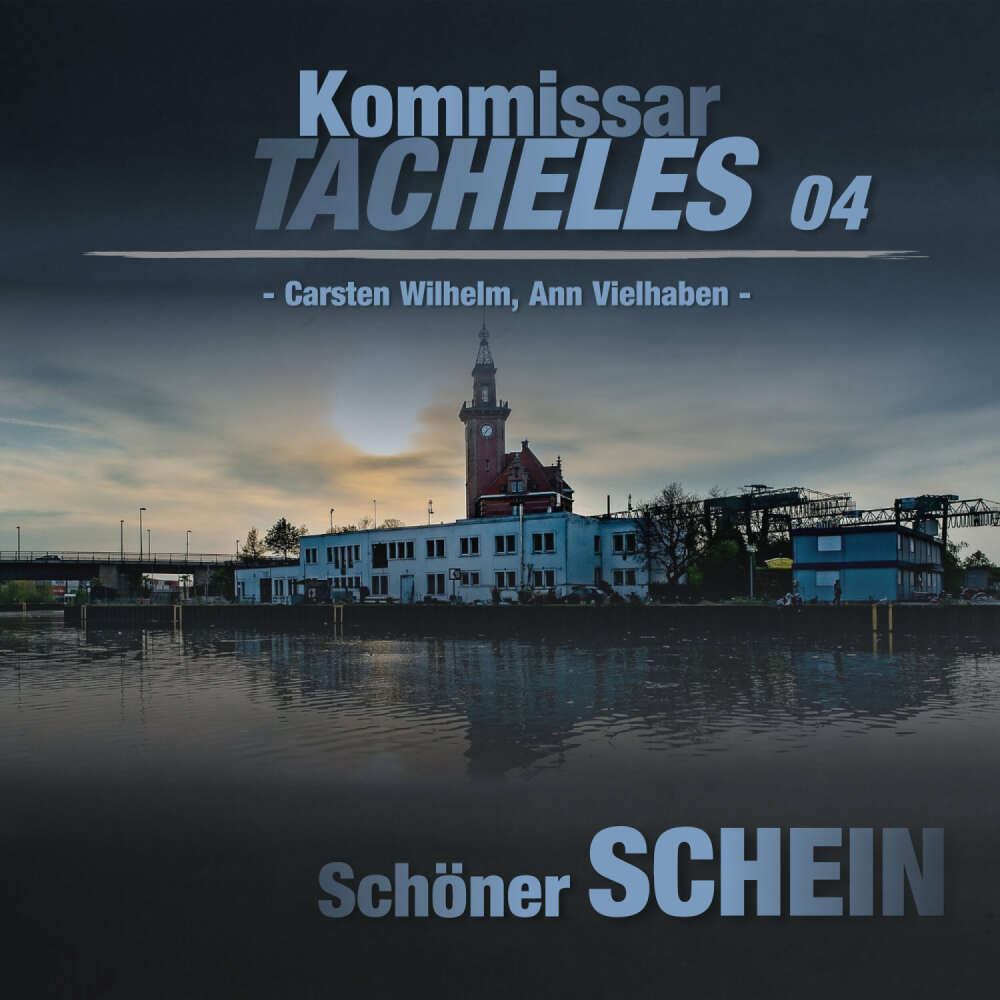 Cover von Kommissar Tacheles - Folge 4 - Schöner Schein