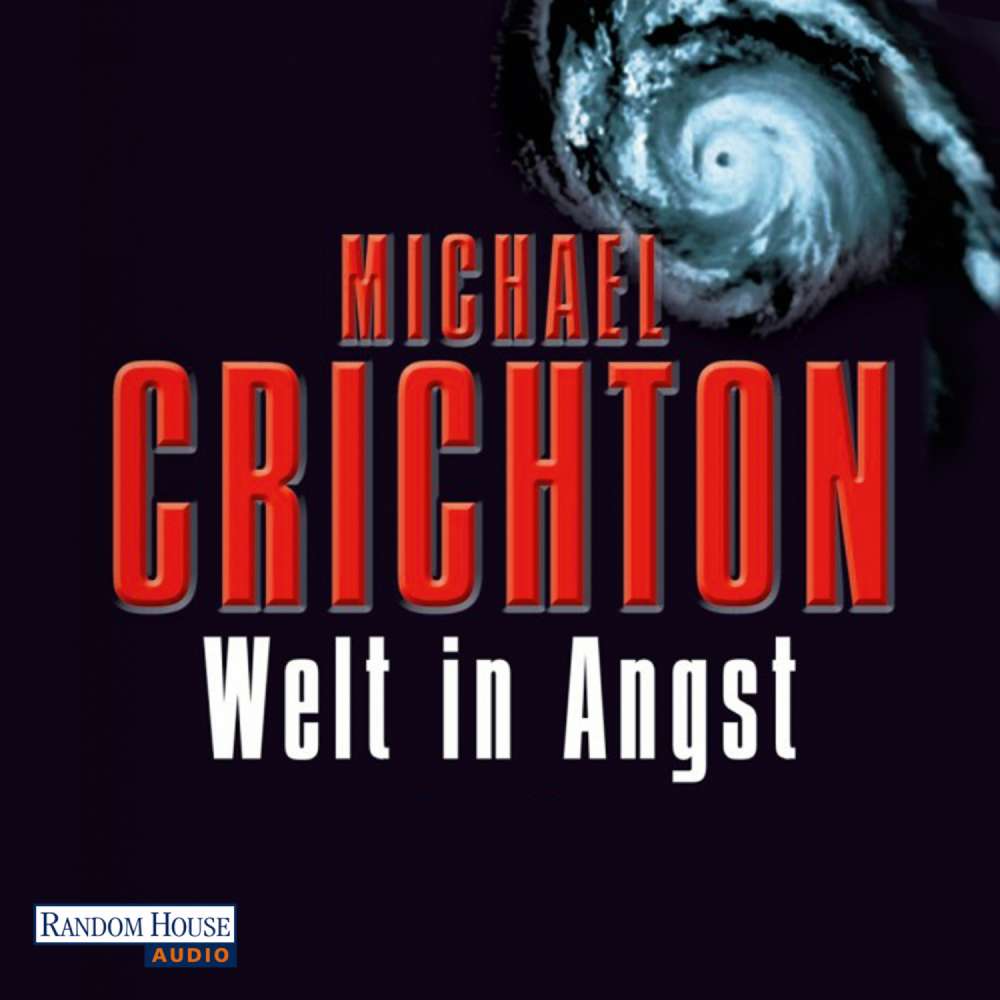 Cover von Michael Crichton - Welt in Angst