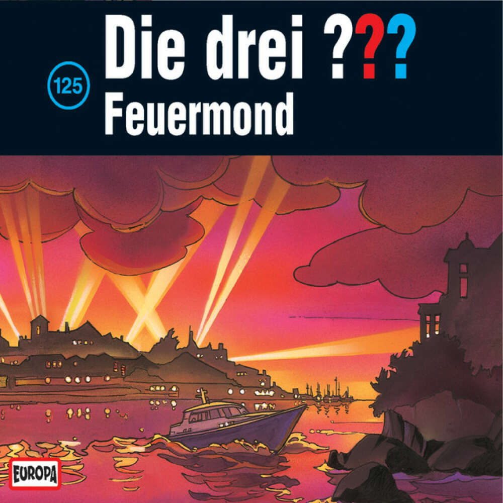 Cover von Die drei ??? - 125/Feuermond