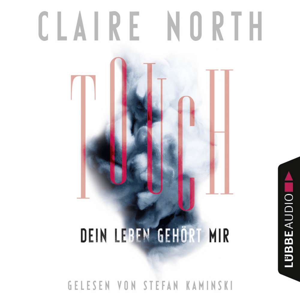 Cover von Claire North - Touch - Dein Leben gehört mir