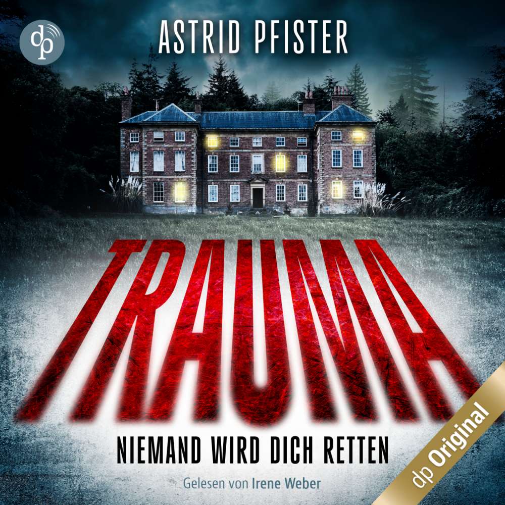 Cover von Astrid Pfister - Trauma - Niemand wird dich retten