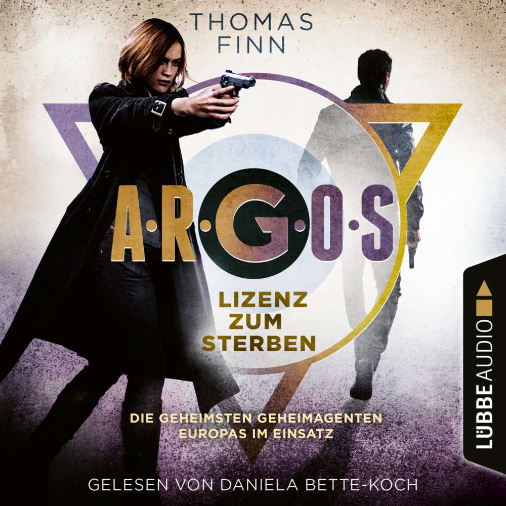Cover von Thomas Finn - A.R.G.O.S.-Reihe - Die geheimsten Geheimagenten Europas im Einsatz - Teil 2 - A.R.G.O.S. - Lizenz zum Sterben