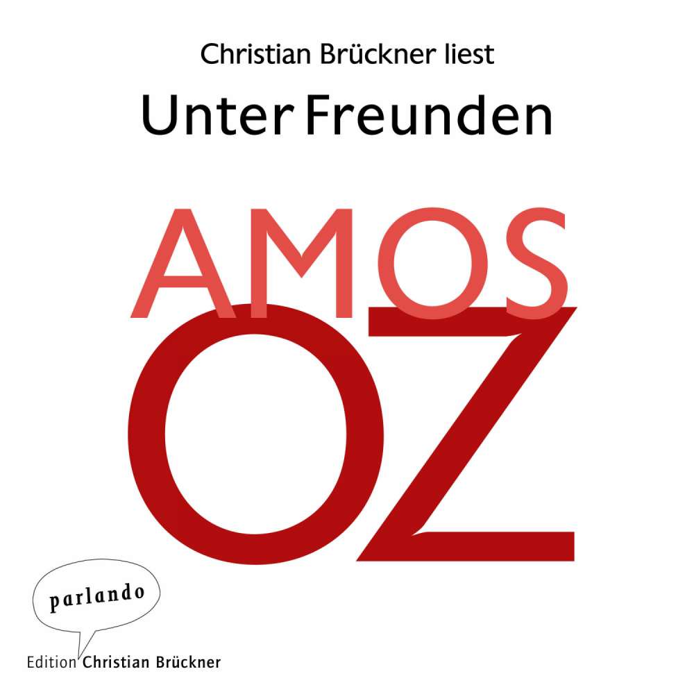 Cover von Amos Oz - Unter Freunden - Erzählungen