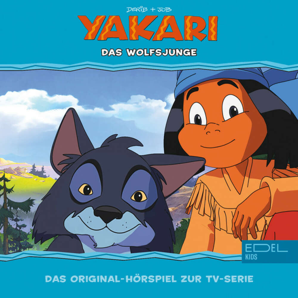 Cover von Yakari - Folge 35: Das Wolfsjunge (Das Original-Hörspiel zur TV-Serie)