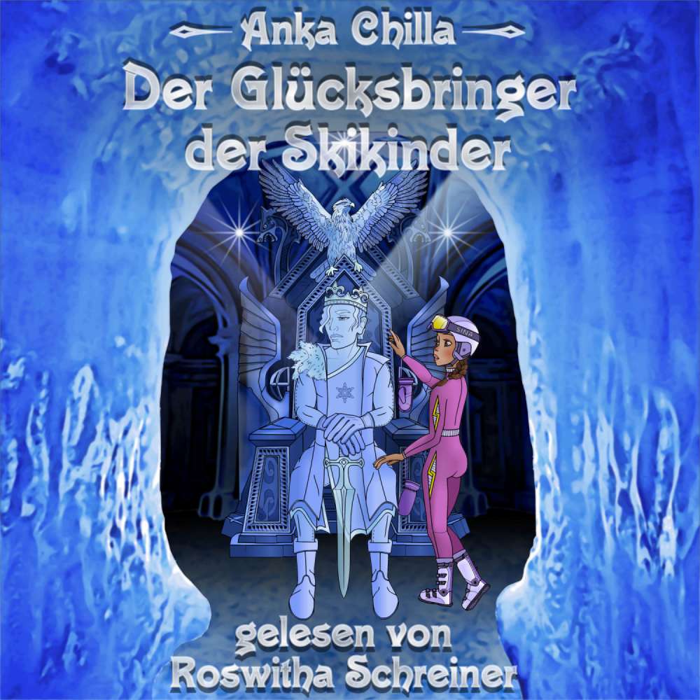Cover von Anka Chilla - Der Glücksbringer der Skikinder