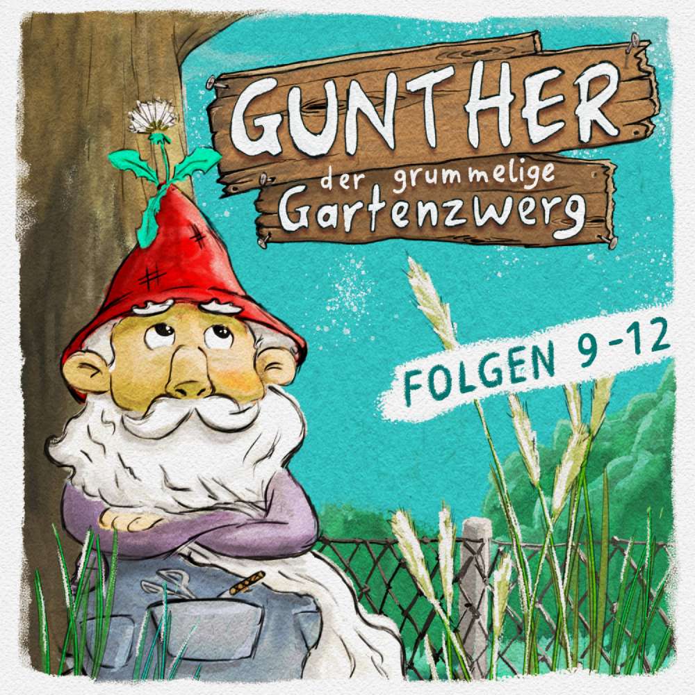 Cover von Gunther, der grummelige Gartenzwerg -  Folge 9-12