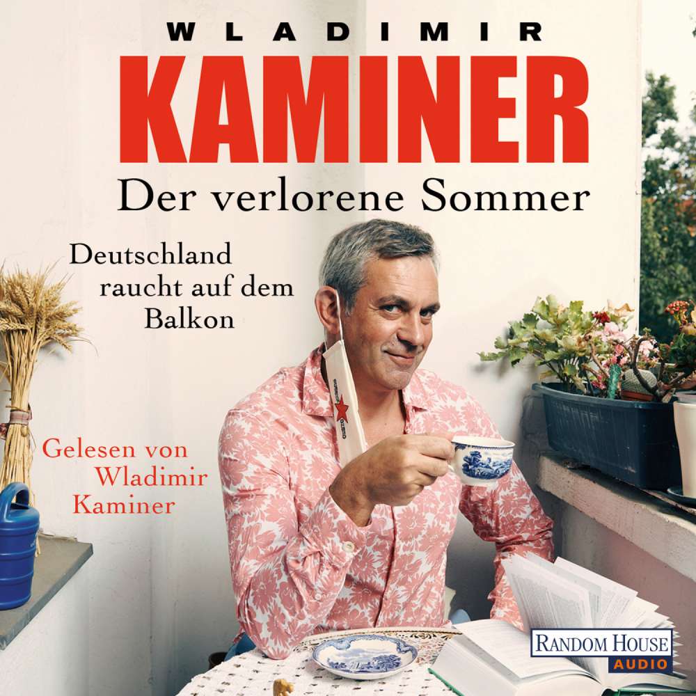 Cover von Wladimir Kaminer - Der verlorene Sommer - Deutschland raucht auf dem Balkon