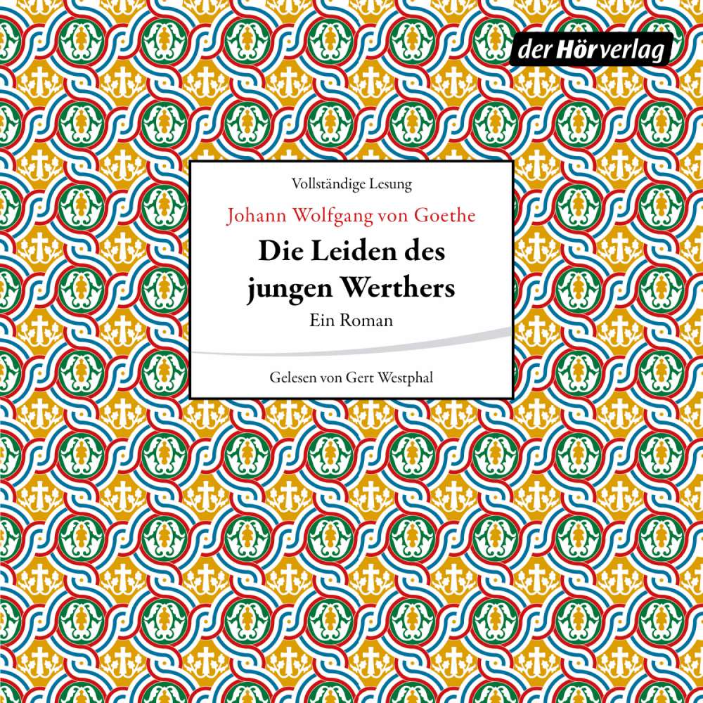 Cover von Johann Wolfgang Goethe - Die Leiden des jungen Werthers