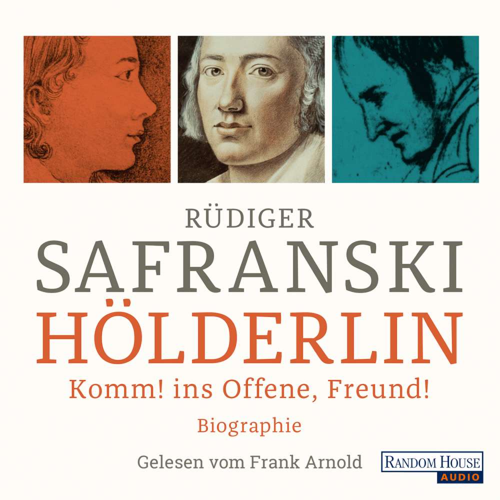 Cover von Rüdiger Safranski - Hölderlin - Komm! ins Offene, Freund!