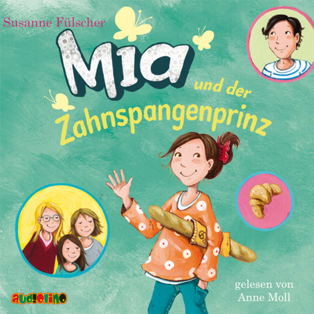 Cover von Susanne Fülscher - Mia 9 - Mia und der Zahnspangenprinz 
