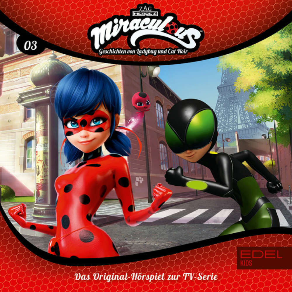 Cover von Miraculous - Folge 3: Timebreaker / Der Taubenmann (Das Original-Hörspiel zur TV-Serie)