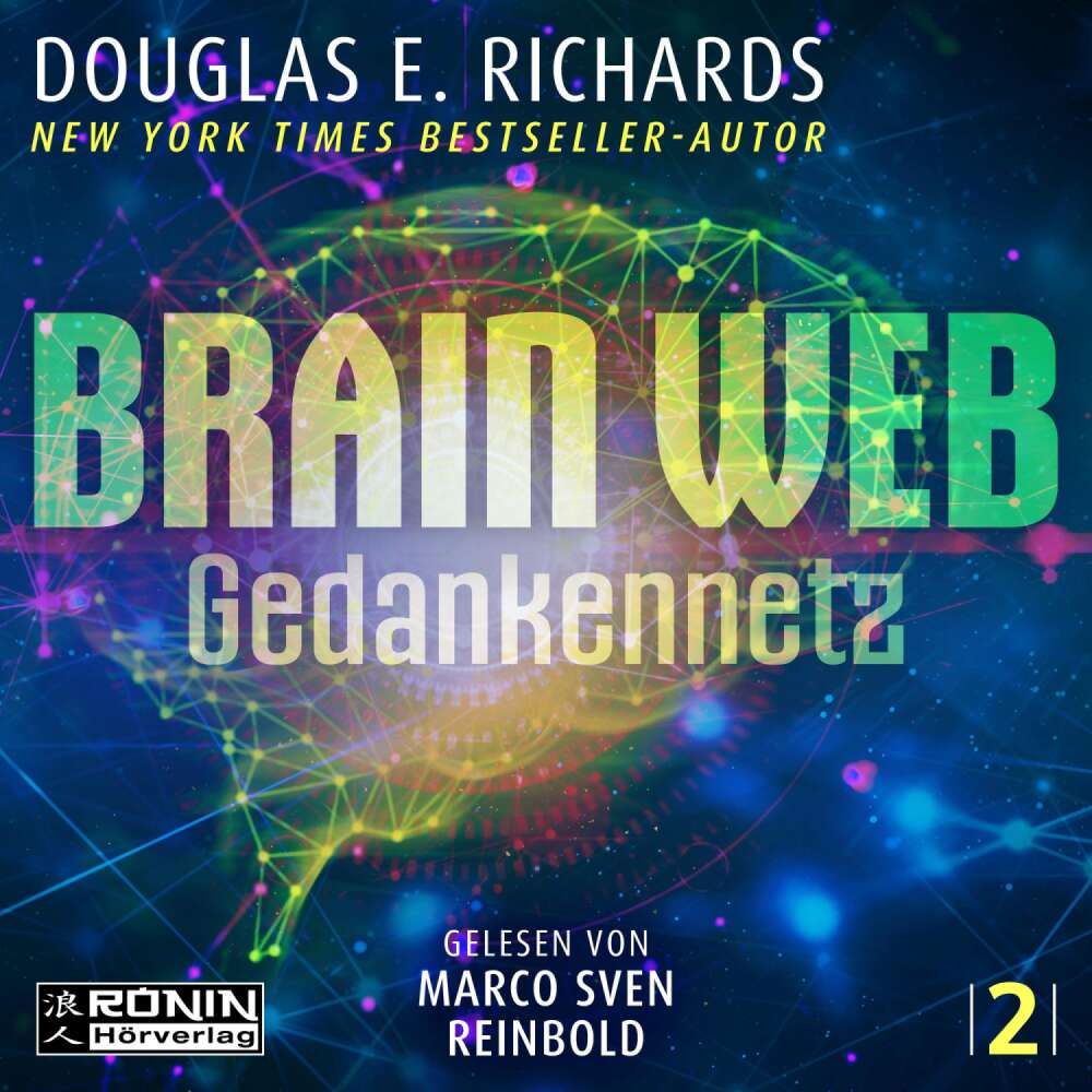 Cover von Douglas E. Richards - Nick Hall - Band 2 - Brain Web - Gedankennetz