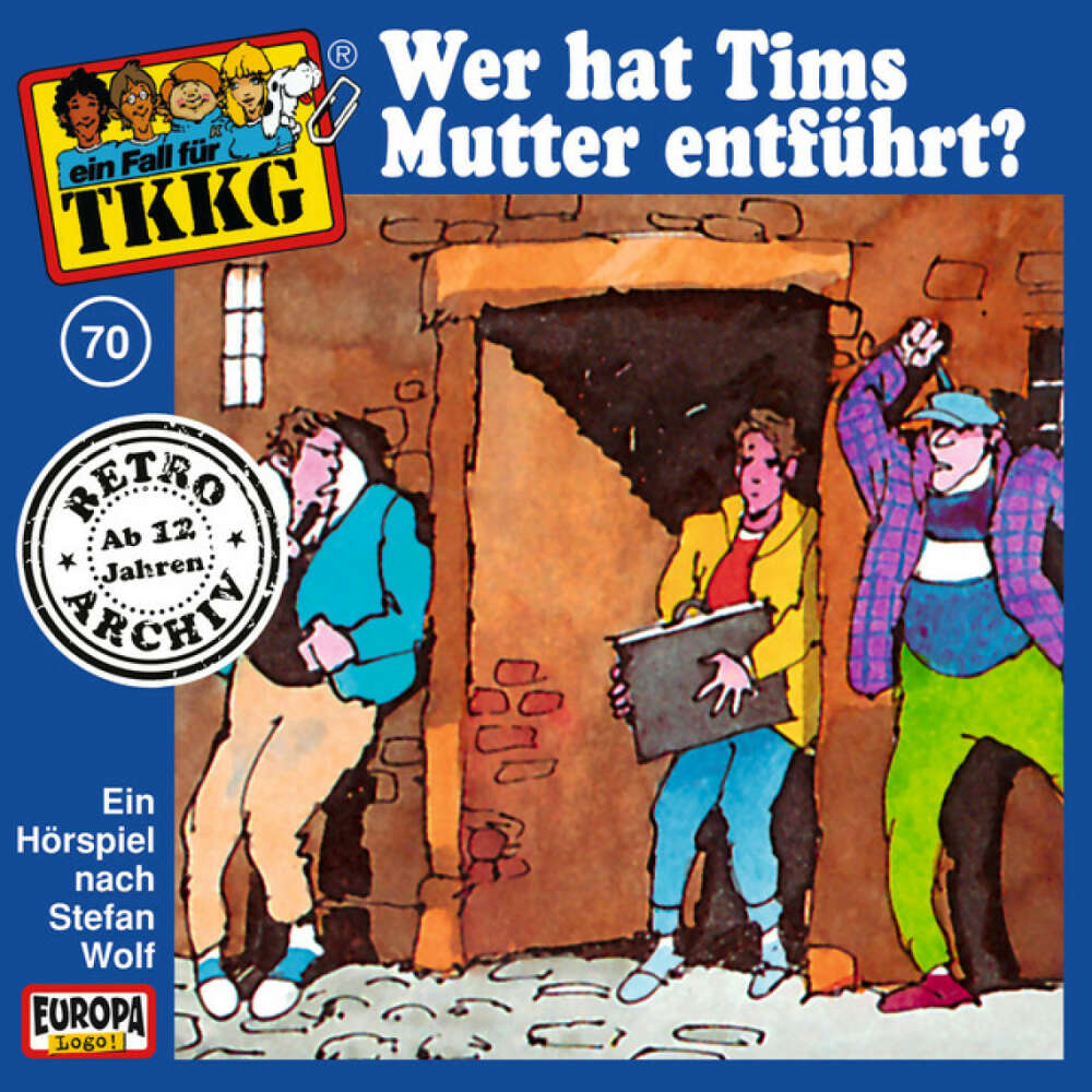 Cover von TKKG Retro-Archiv - 070/Wer hat Tims Mutter entführt?