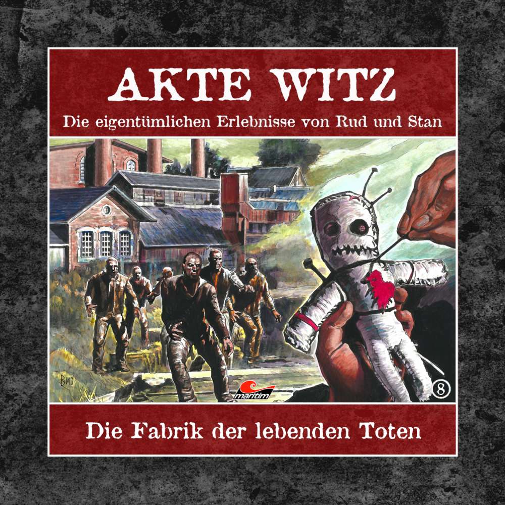 Cover von Akte Witz - Folge 8 - Die Fabrik der lebenden Toten