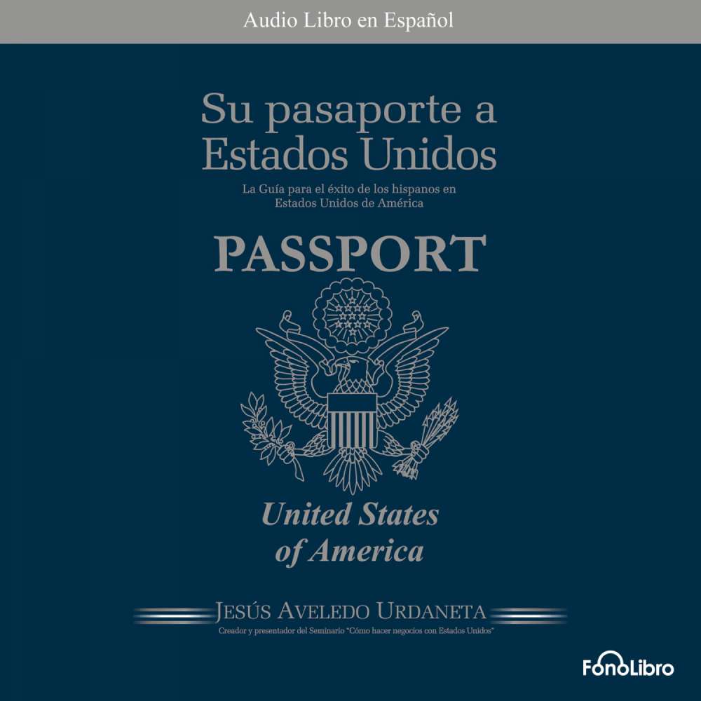 Cover von Jesus A. Aveledo - Su Pasaporte a los Estados Unidos