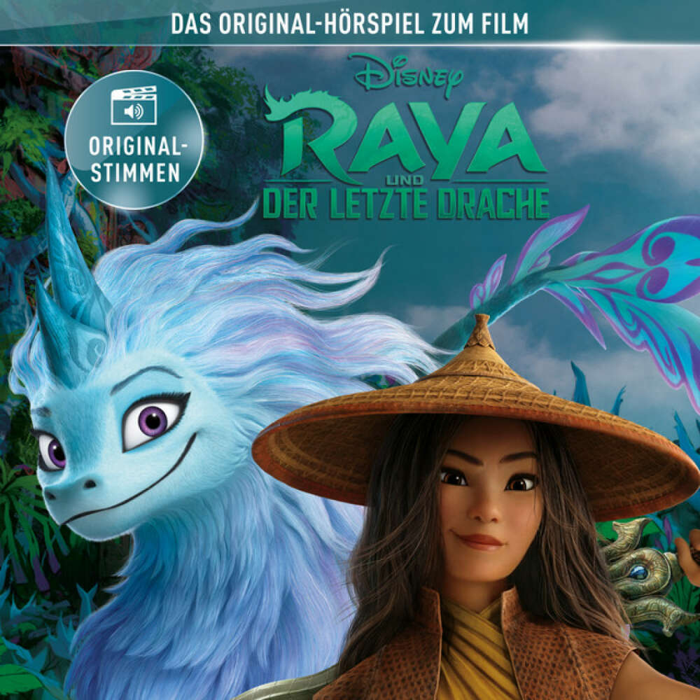 Cover von Raya und der letzte Drache Hörspiel - Raya und der letzte Drache (Das Original-Hörspiel zum Disney Film)