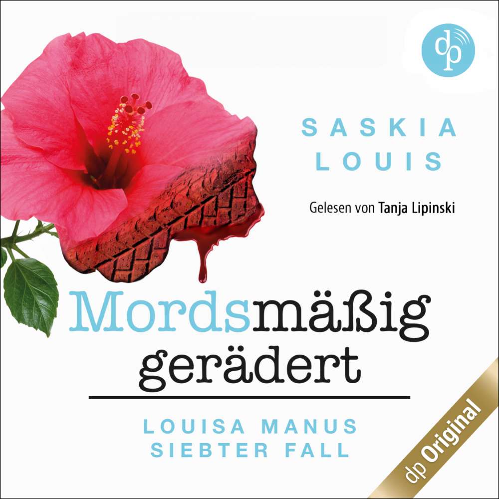 Cover von Saskia Louis - Louisa Manu-Reihe - Band 7 - Louisa Manus siebter Fall: Mordsmäßig gerädert