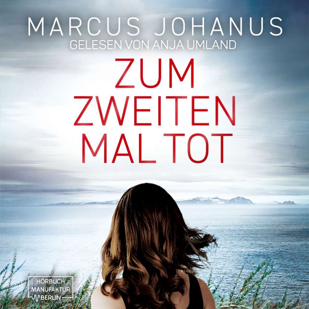 Cover von Marcus Johanus - Zum zweiten Mal tot