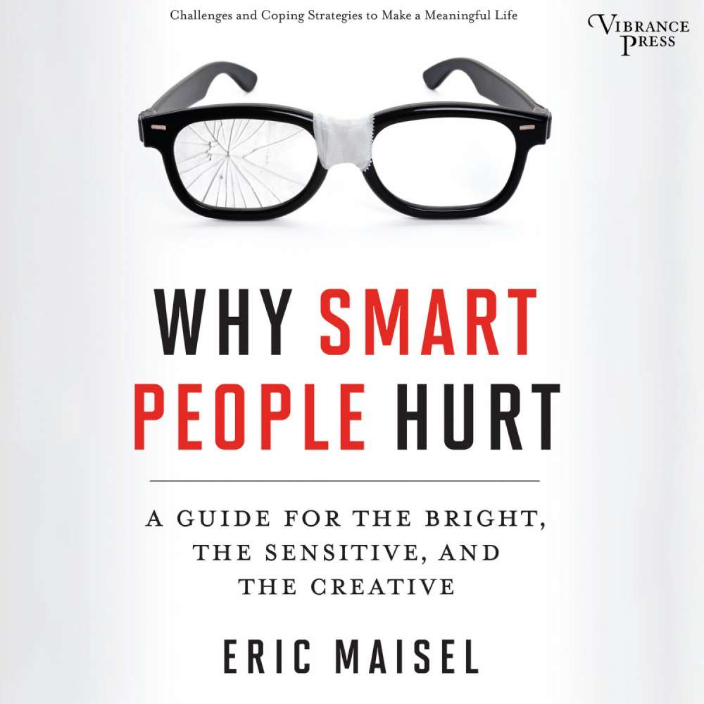 Cover von Eric Maisel - Why Smart People Hurt - A Guide for the Bright, the Sensitive, and the Creative