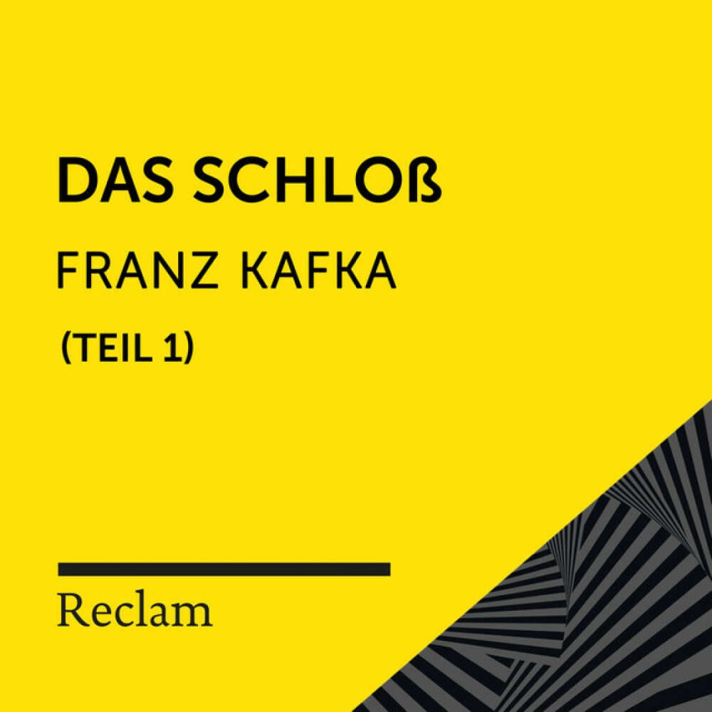 Cover von Reclam Hörbücher - Kafka: Das Schloß, I. Teil (Reclam Hörbuch)