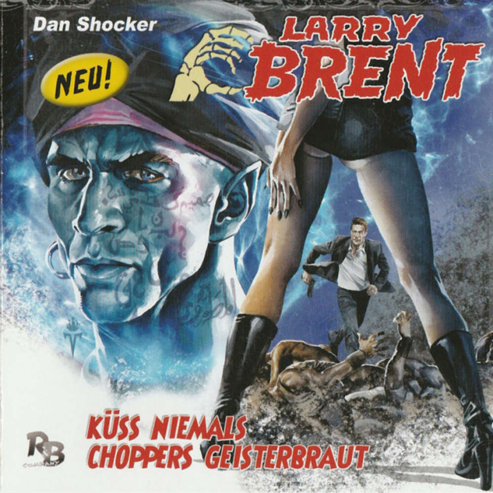 Cover von Larry Brent - Folge 5: Küss niemals Choppers Geisterbraut