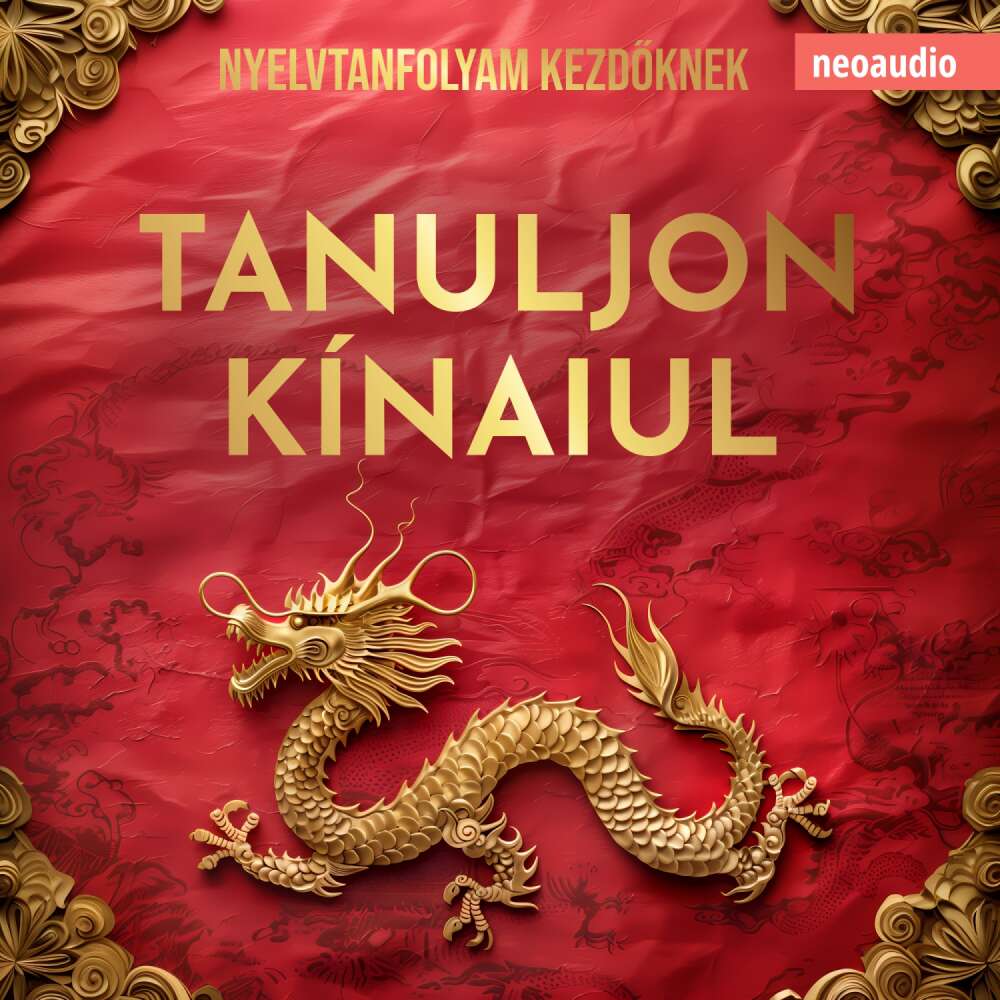 Cover von Nyelvtanfolyamok kezdőknek - Tanuljon kínaiul