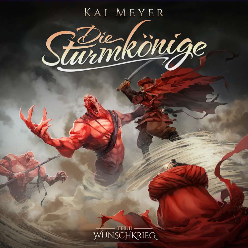 Cover von Kai Meyer - Folge 2 - Wunschkrieg