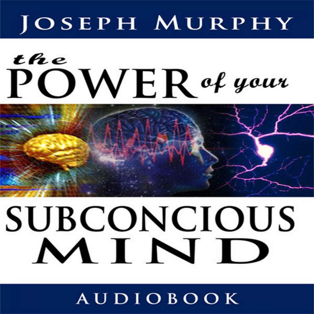 Cover von Joseph Murphy - The Power of Your Subconscious Mind