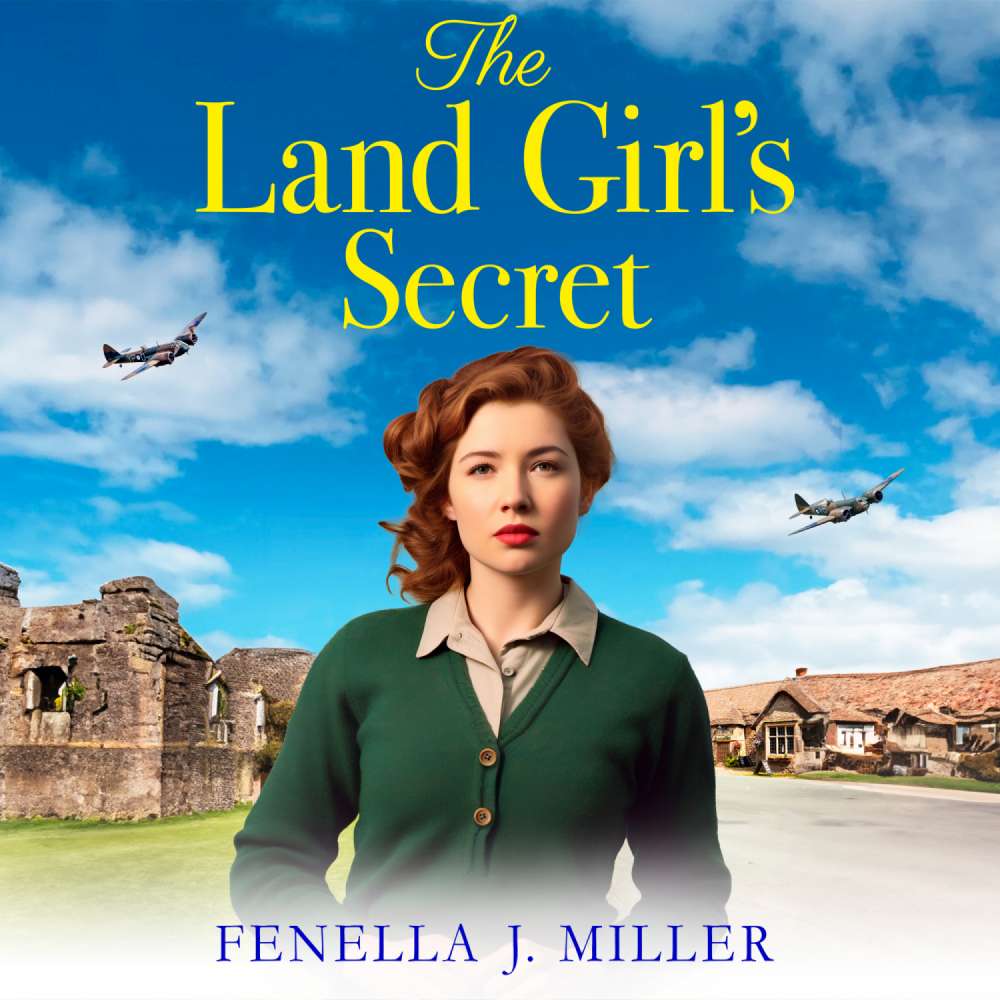 Cover von Fenella J Miller - The Land Girl's Secret - The emotional wartime saga from Fenella J Miller for 2023