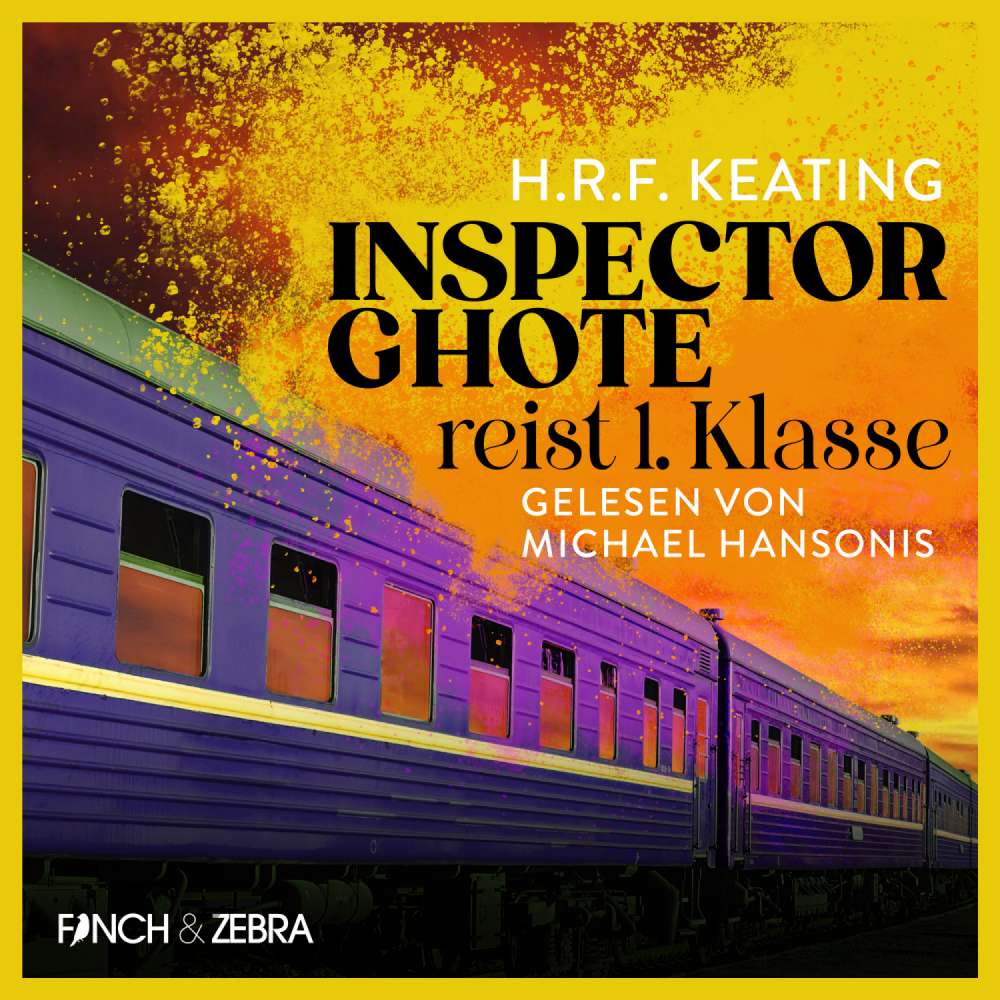 Cover von H.R.F. Keating - Ein Inspector-Ghote-Krimi - Band 2 - Inspector Ghote fährt 1. Klasse