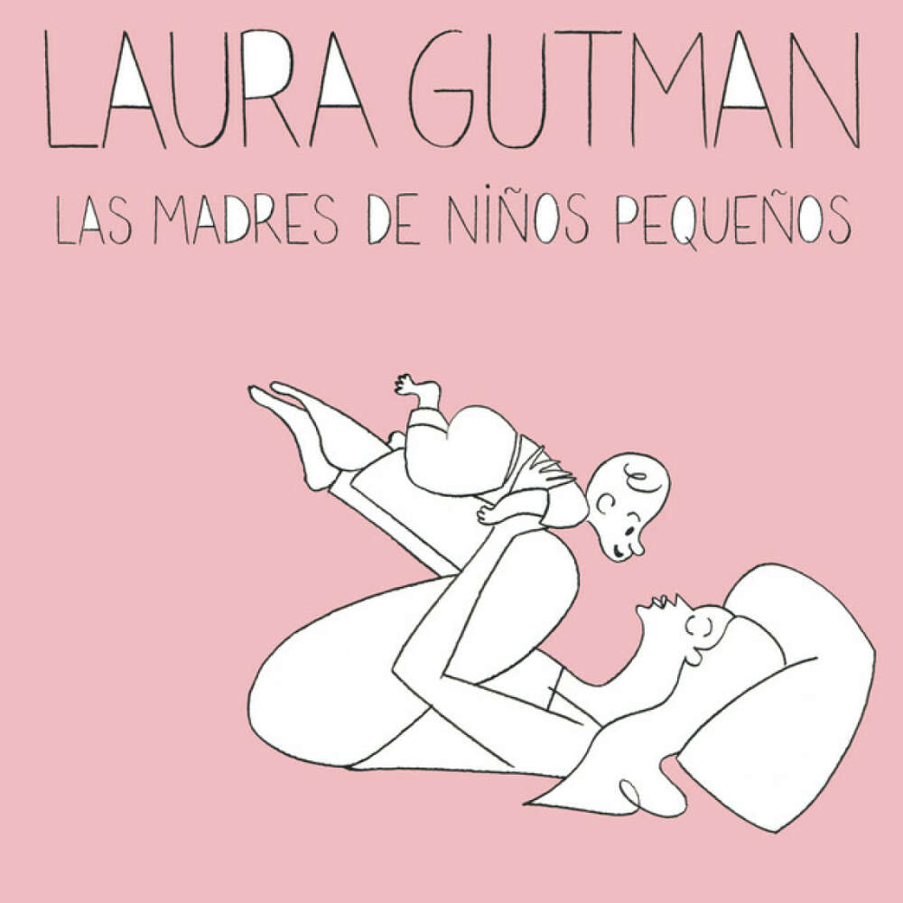 Cover von Laura Gutman - Las madres de niños pequeños