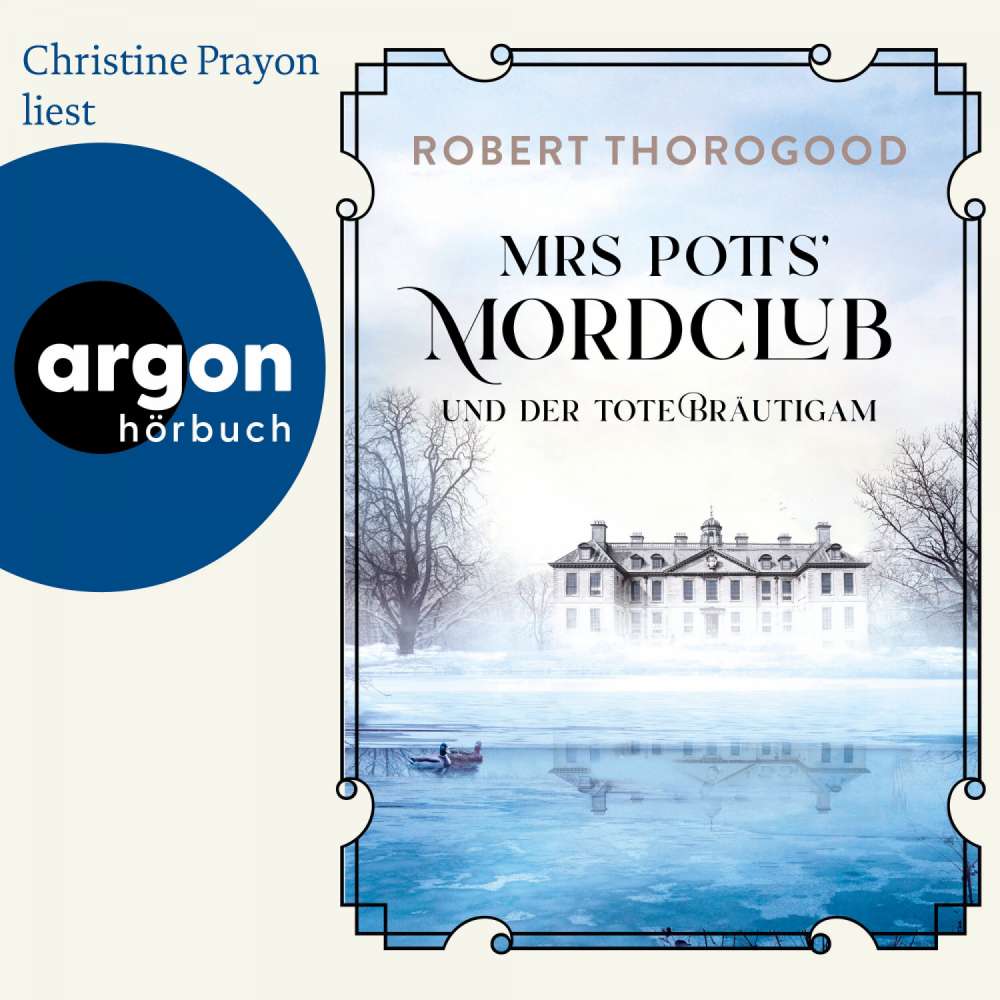 Cover von Robert Thorogood - Mord ist Potts' Hobby - Band 2 - Mrs Potts' Mordclub und der tote Bräutigam