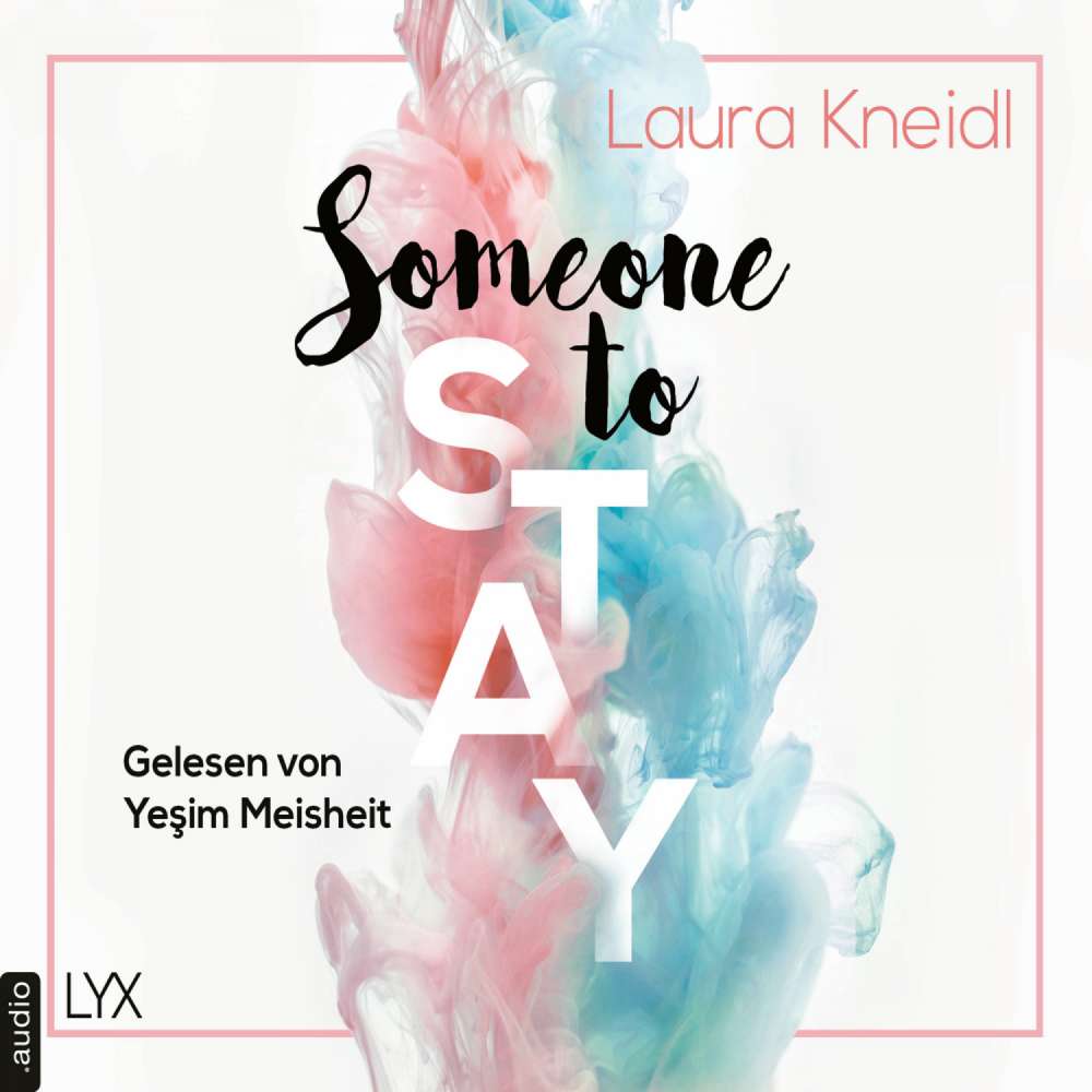 Cover von Laura Kneidl - Someone-Reihe - Teil 3 - Someone to Stay