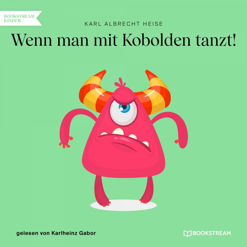 Cover von Karl Albrecht Heise - Wenn man mit Kobolden tanzt!