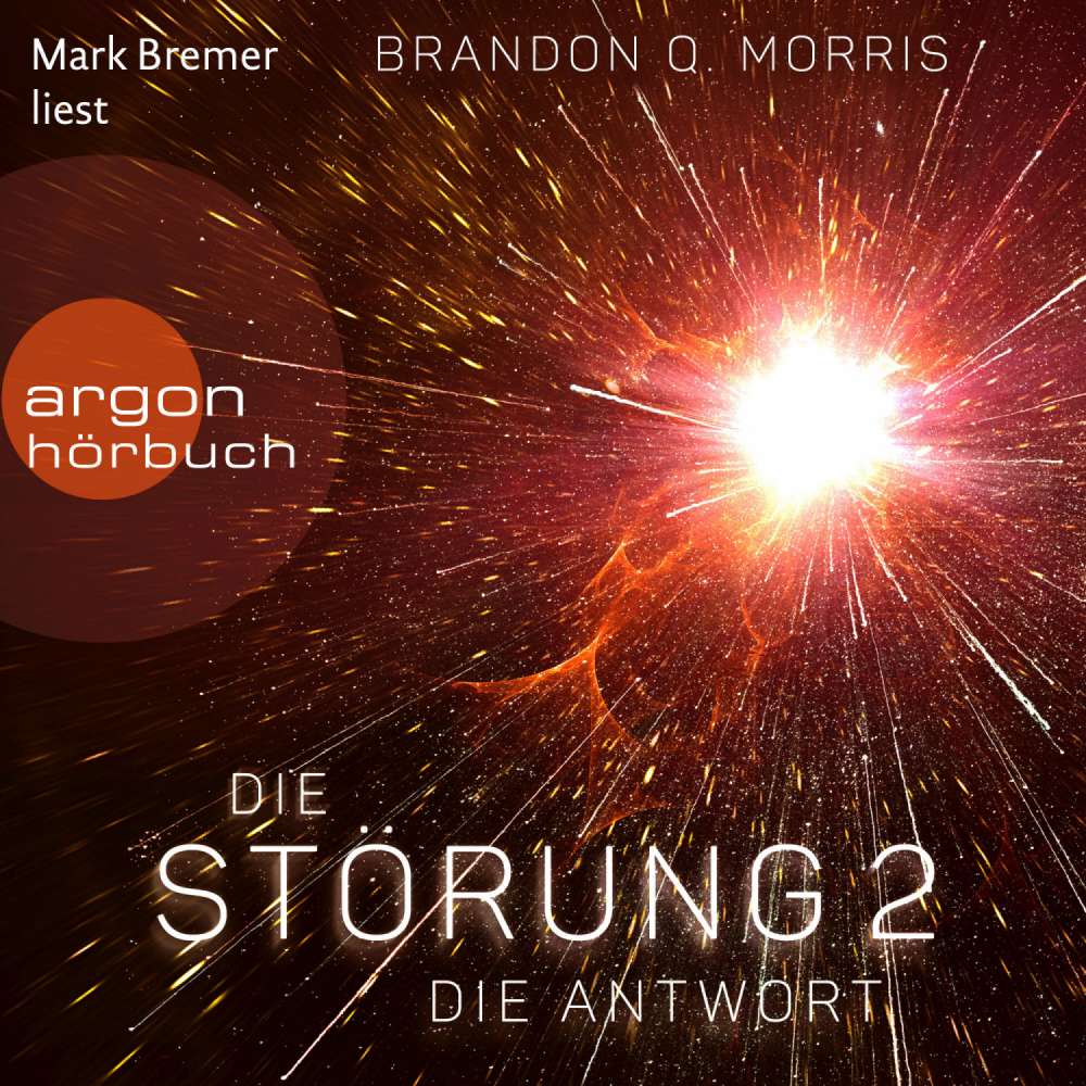 Cover von Brandon Q. Morris - Die Störung - Band 2 - Die Antwort
