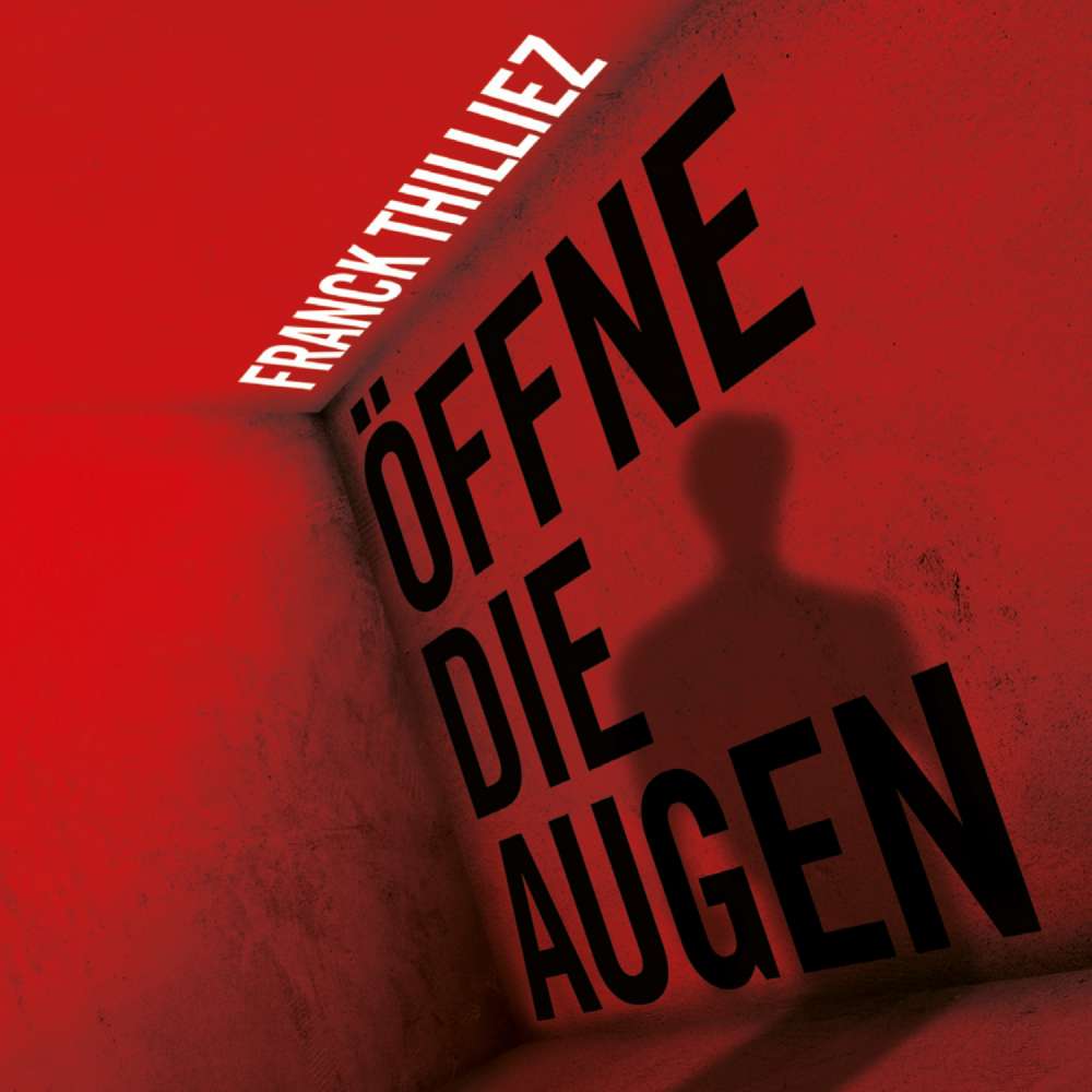 Cover von Franck Thilliez - Öffne die Augen