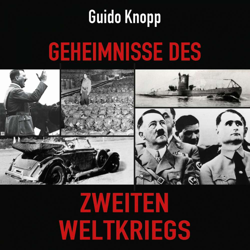 Cover von Guido Knopp - Geheimnisse des Zweiten Weltkriegs