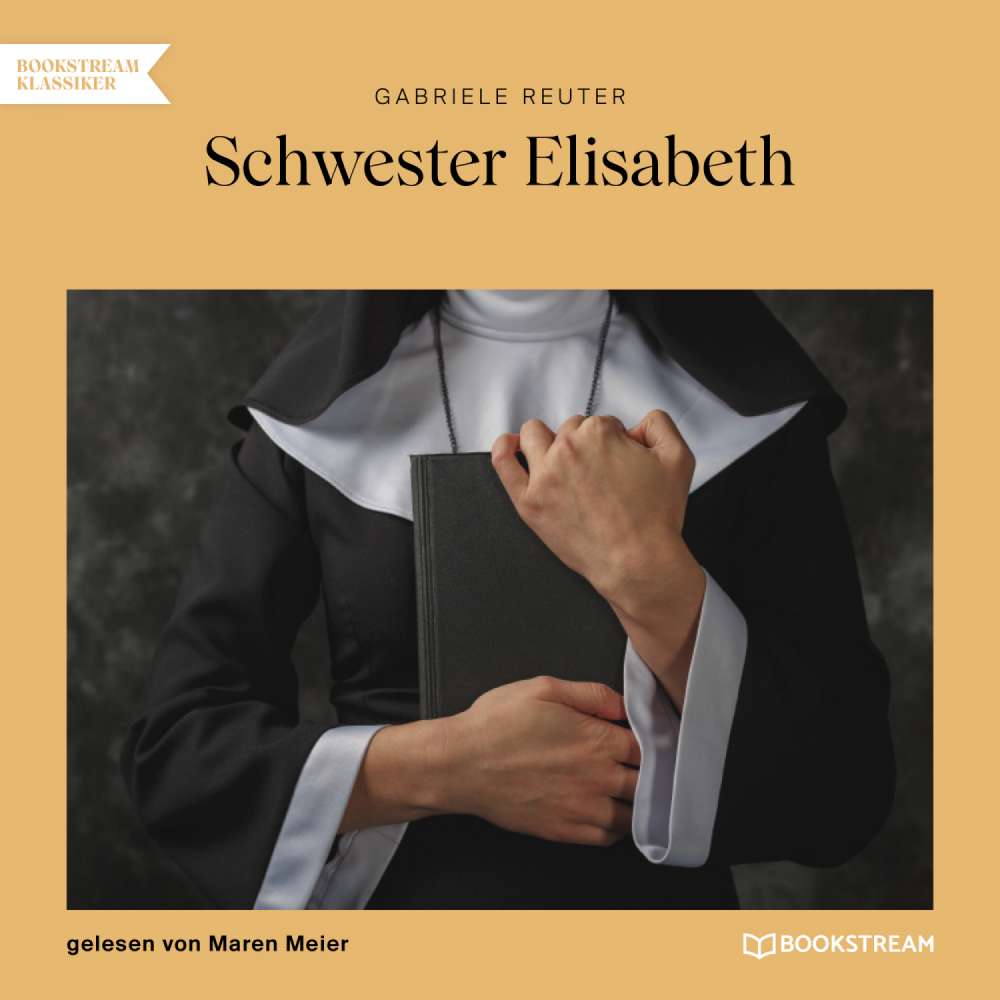 Cover von Gabriele Reuter - Schwester Elisabeth