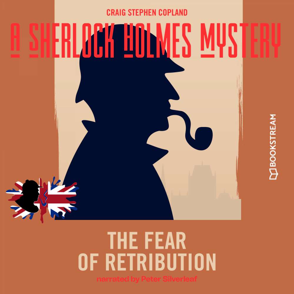 Cover von Sir Arthur Conan Doyle - A Sherlock Holmes Mystery - Episode 7 - The Fear of Retribution