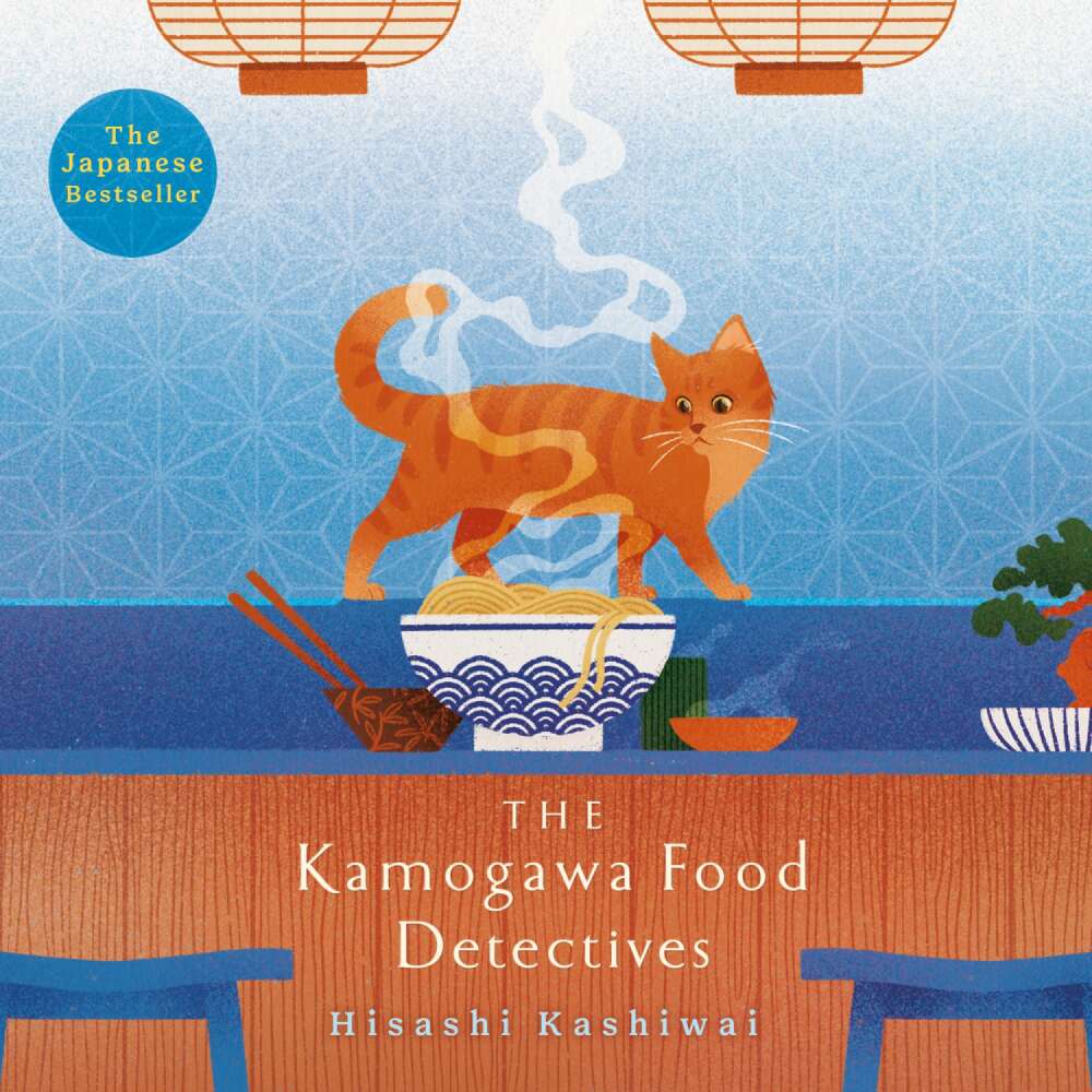 Cover von Hisashi Kashiwai - The Kamogawa Food Detectives