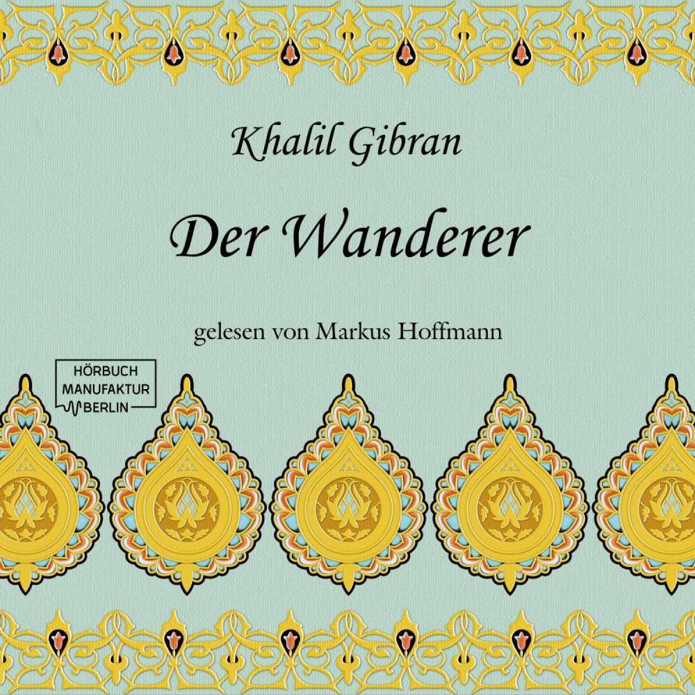 Cover von Khalil Gibran - Der Wanderer