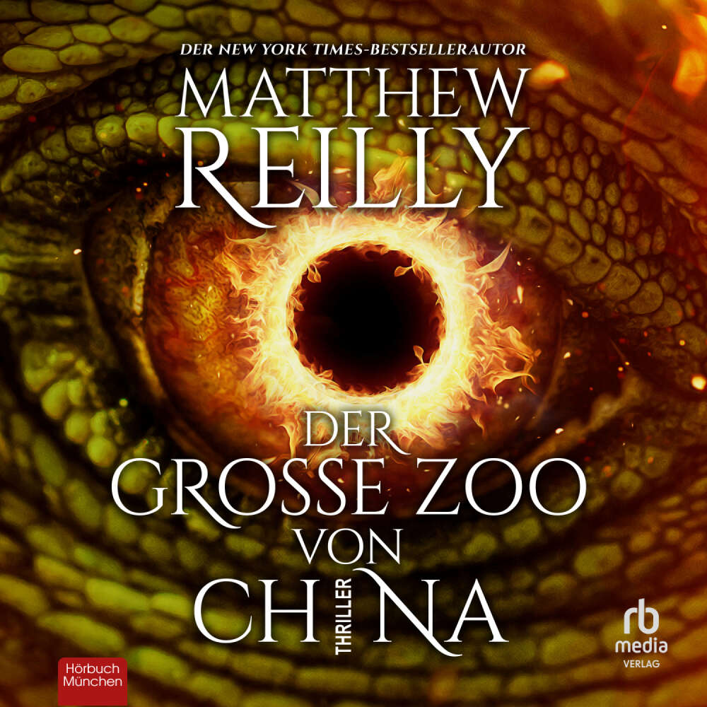 Cover von Matthew Reilly - Der große Zoo von China