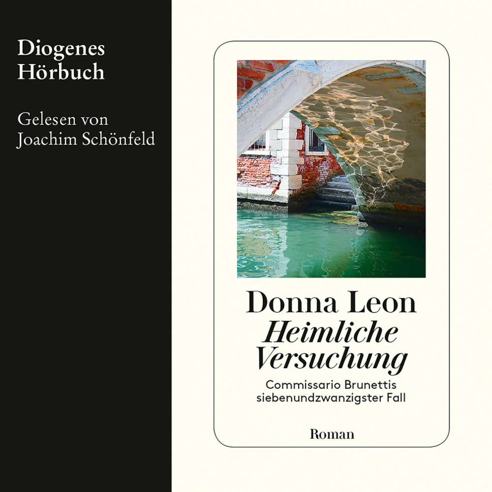 Cover von Donna Leon - Commissario Brunetti 27 - Heimliche Versuchung