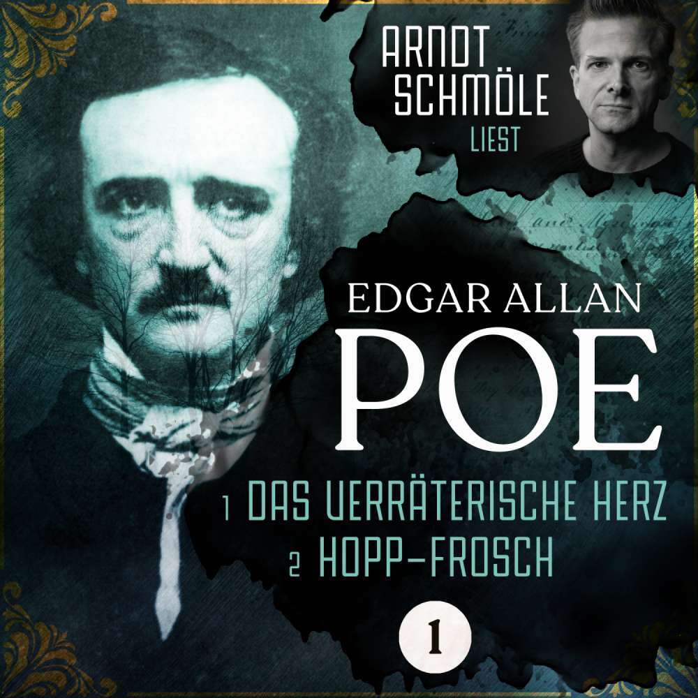Cover von Arndt Schmöle liest Edgar Allan Poe - Arndt Schmöle liest Edgar Allan Poe - Band 1 - Das verräterische Herz / Hopp-Frosch