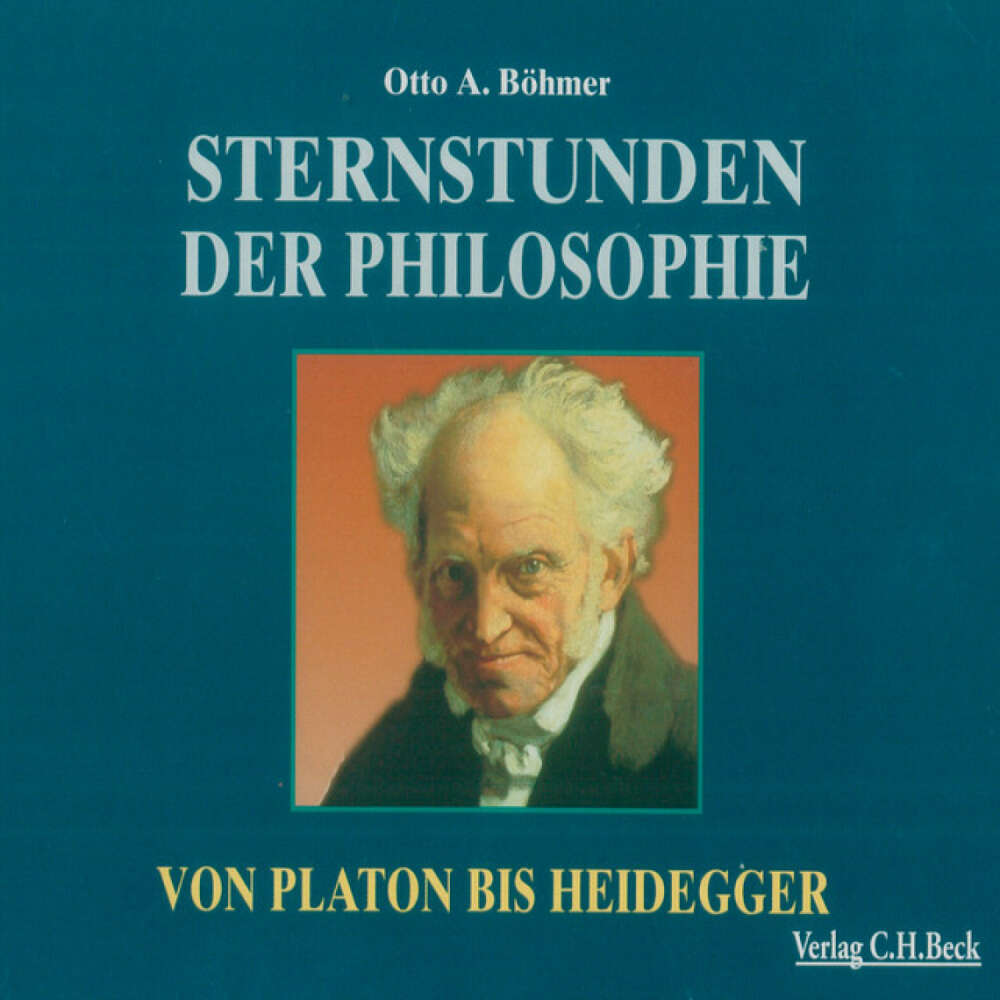 Cover von Otto Böhmer - Sternstunden der Philosophie (Von Platon bis Heidegger)