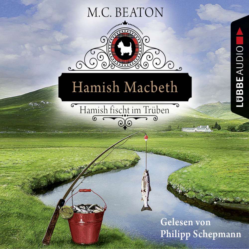 Cover von M. C. Beaton - Schottland-Krimis 1 - Hamish Macbeth fischt im Trüben