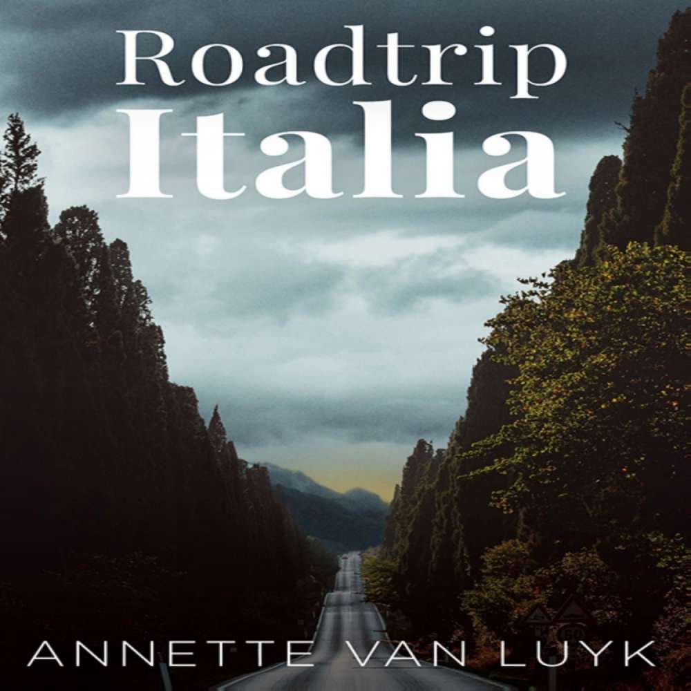 Cover von Annette van Luyk - Roadtrip Italia