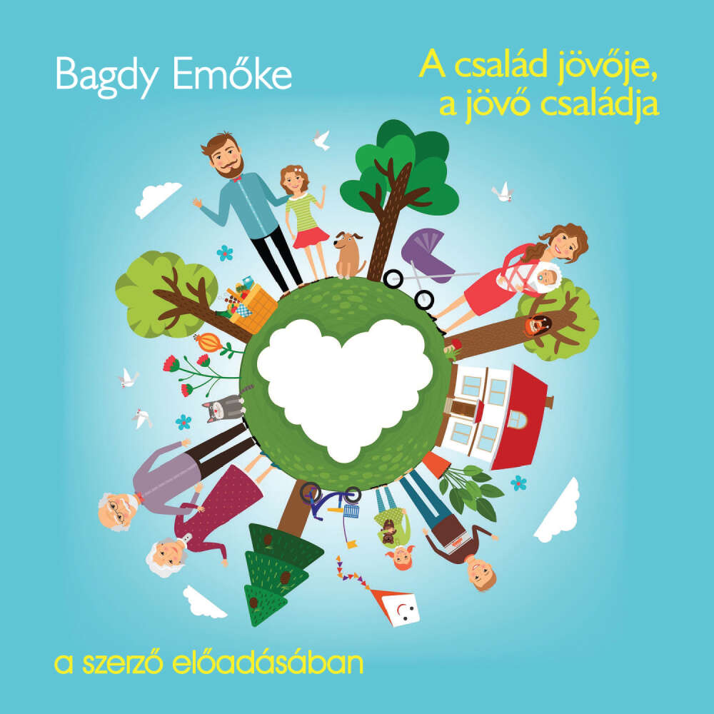 Cover von Bagdy Emőke - A család jövője, a jövő családja