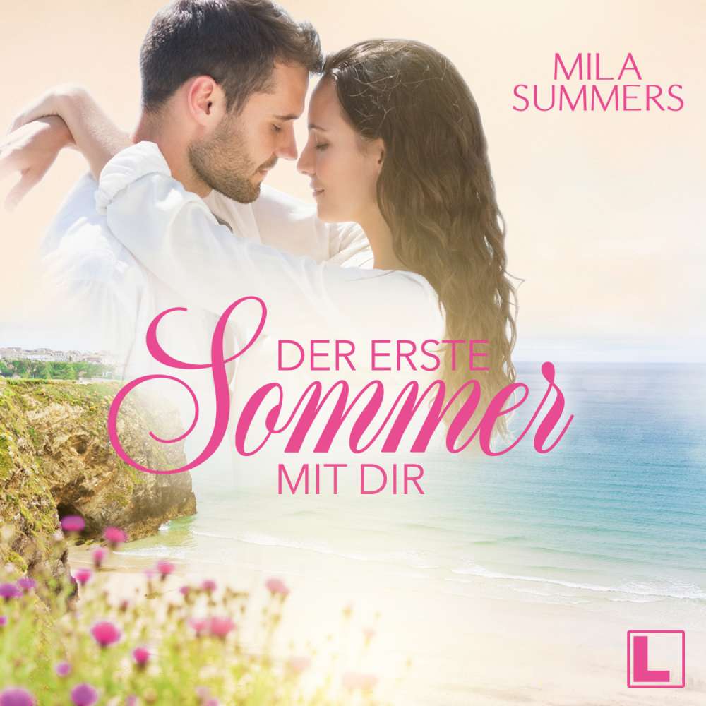 Cover von Mila Summers - Geschichten aus Port Isaac - Band 1 - Der erste Sommer mit dir